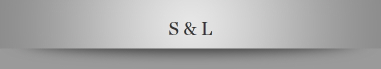 S & L